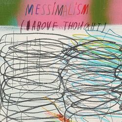 Cover of Messimalism (Above Thought)