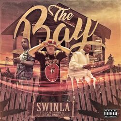 Cover of The Bay (feat. San Quinn & Coolio da Undadogg)