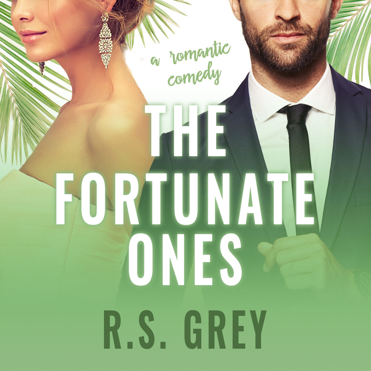 Album cover of The Fortunate Ones (Unabridged)