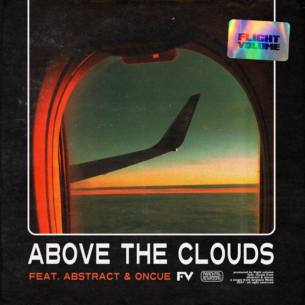 Picture of Above the Clouds (feat. Abstract & OnCue)