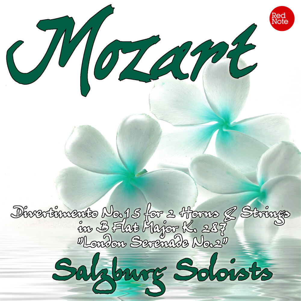 Picture of Mozart: Divertimento No.15 for 2 Horns & Strings in B Flat Major K. 287 "London Serenade No.2"