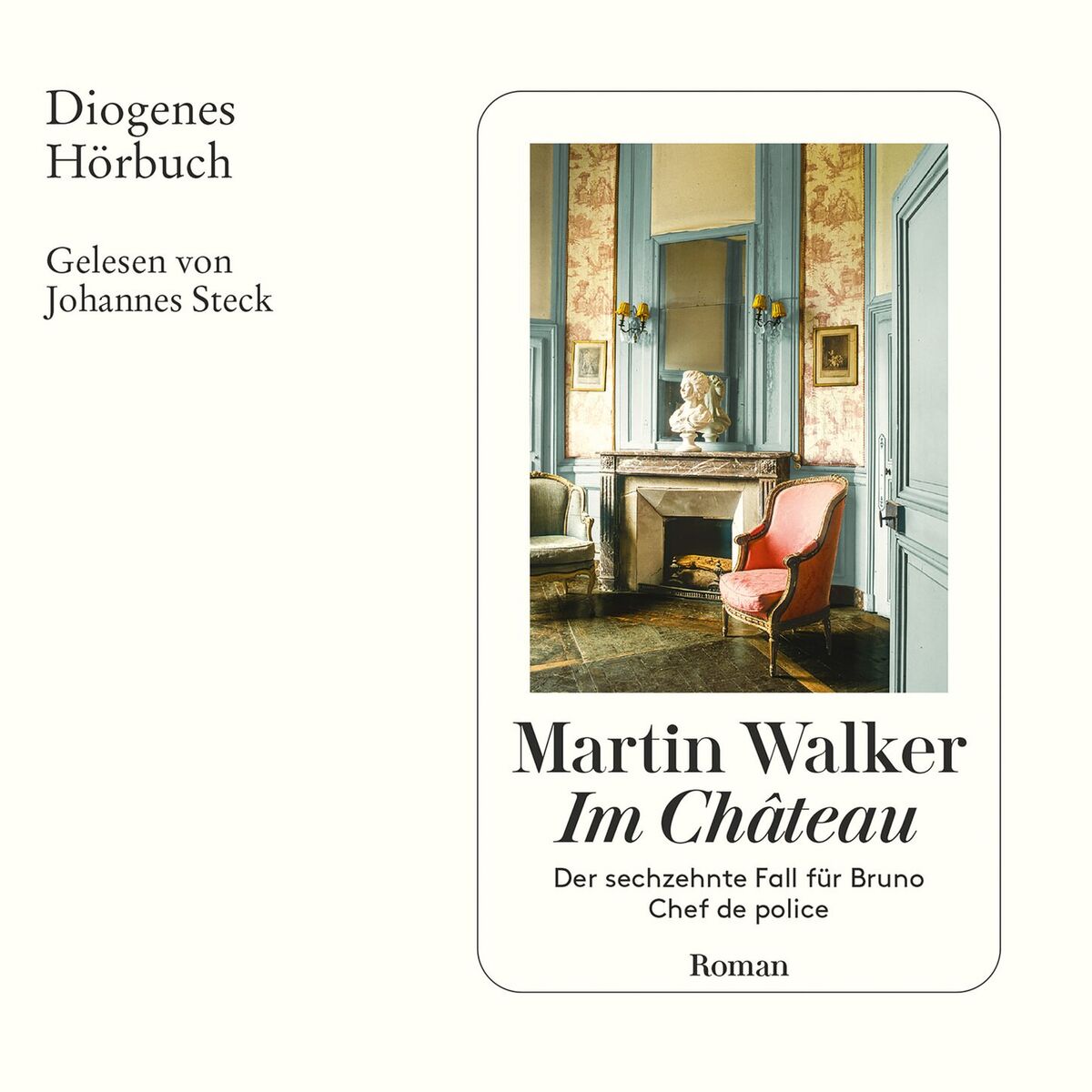 Album cover of Im Château - Bruno, Chef de police, Band 16 (Ungekürzt)