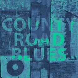 Cover of County Road Blues