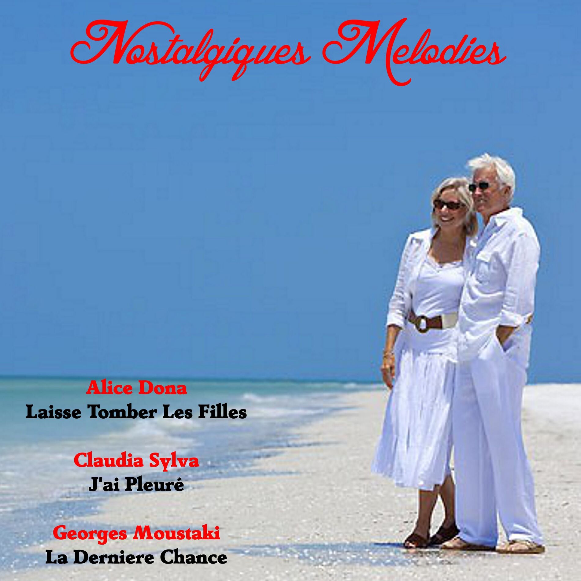 Album cover of Nostalgiques Melodies
