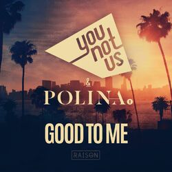 Cover of Good to Me
