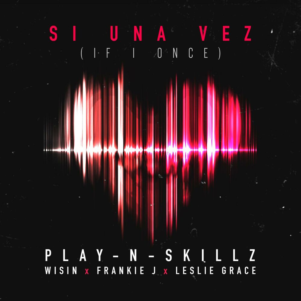 Picture of Si Una Vez (feat. Wisin, Frankie J & Leslie Grace) (If I Once)
