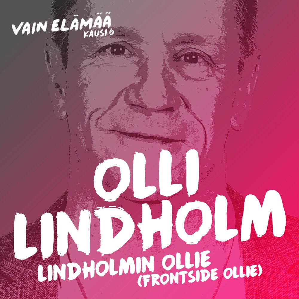 Picture of Lindholmin Ollie (Frontside Ollie) (Vain elämää kausi 6)