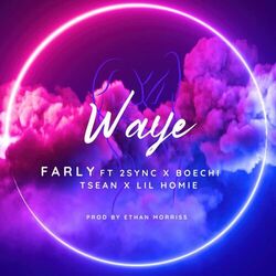 Cover of Way'é (feat. 2SYNC, Boechi, Tsean & Lil Homie)