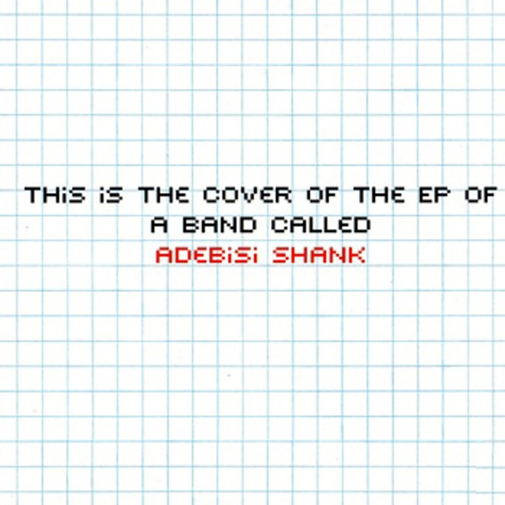 Picture of This Is the EP of a Band Called Adebisi Shank