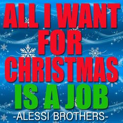 Cover of All I Want for Christmas Is a Job