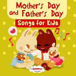Cover of Mother's Day and Father's Day Songs for Kids