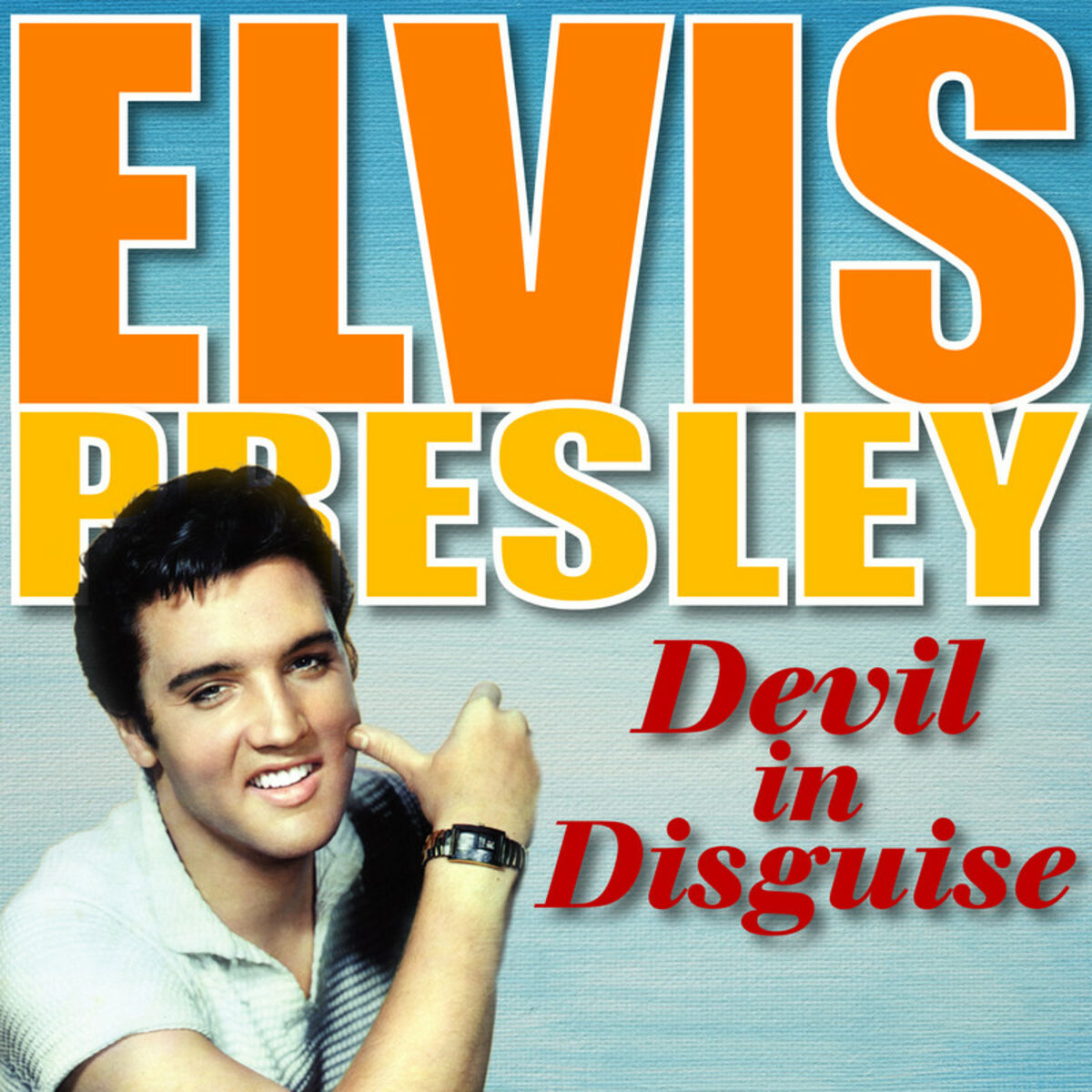 Album cover of (You're The) Devil in Disguise