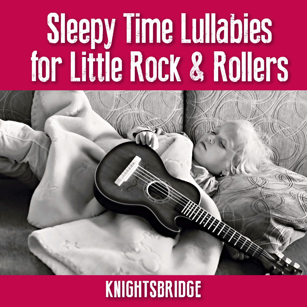 Picture of Sleepy Time Lullaby's for Little Rock & Rollers