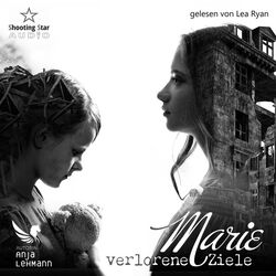 Cover of Marie - Verlorene Ziele (ungekürzt)