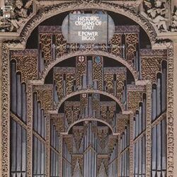 Cover of E. Power Biggs plays Historic Organs of Italy (2024 Remastered Version)