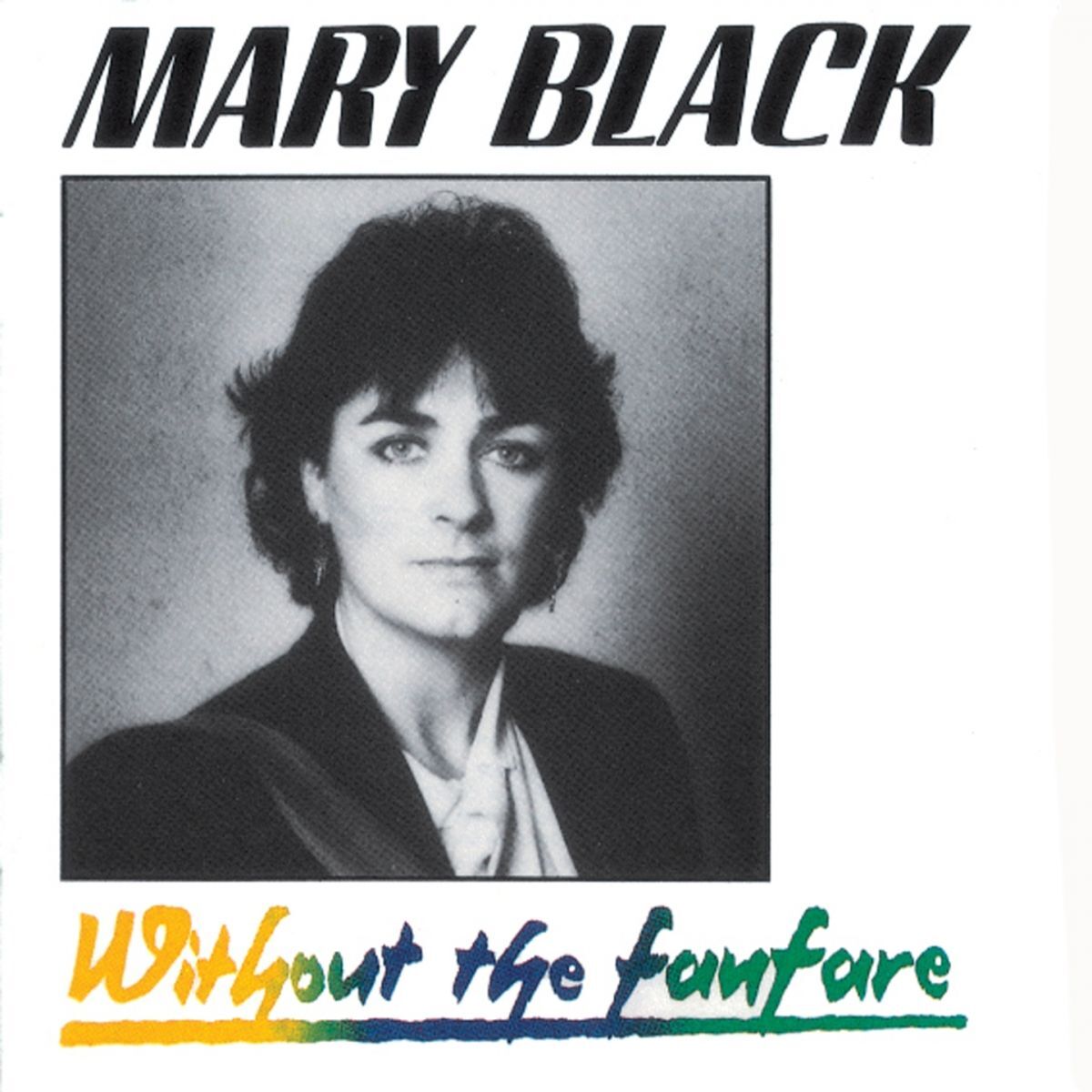 Album cover of Without the Fanfare