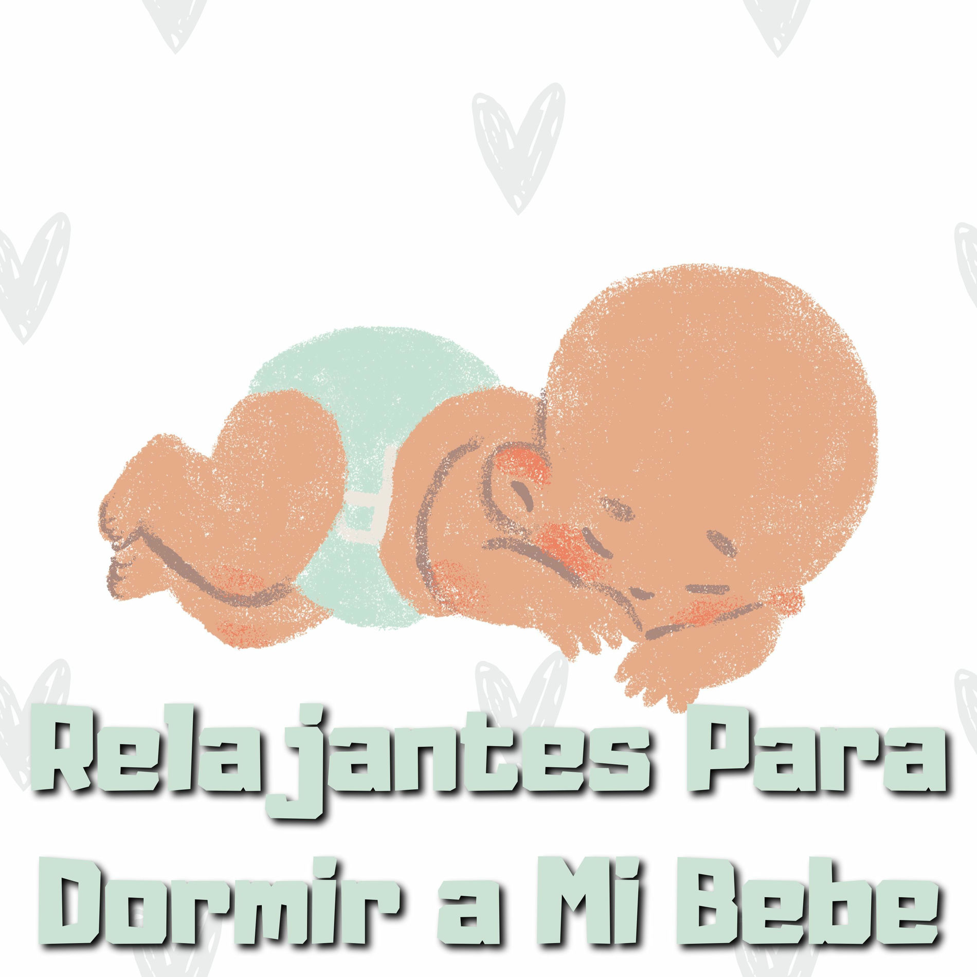 Album cover of Relajantes Para Dormir a Mi Bebe