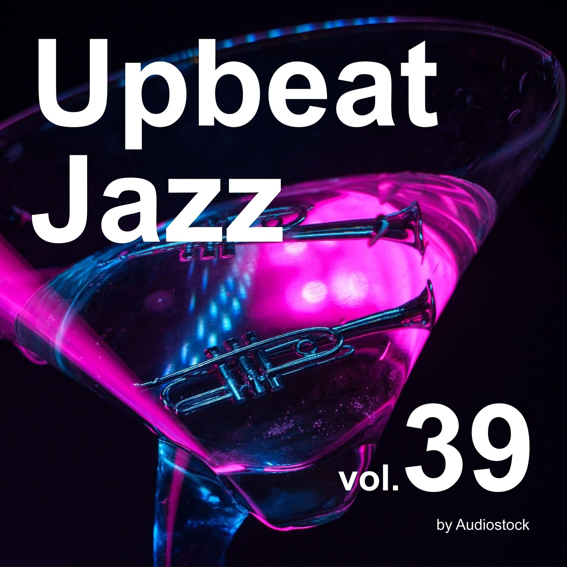 Album cover of Upbeat Jazz, Vol. 39 -Instrumental BGM- by Audiostock