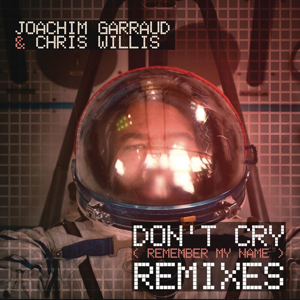 Picture of Don't Cry (Remember My Name) (Remixes)
