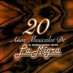 Cover of 20 Anos Musicales De La Migra