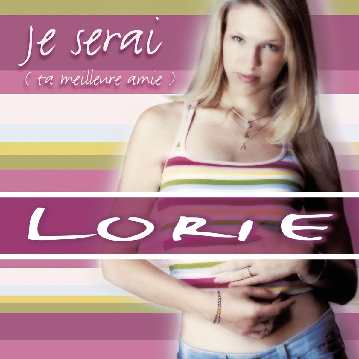 Album cover of Je serai (ta meilleure amie)