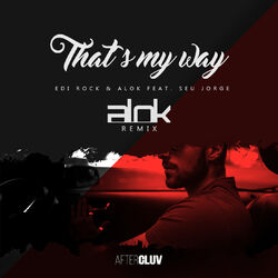 Cover of That's My Way (Alok Remix)
