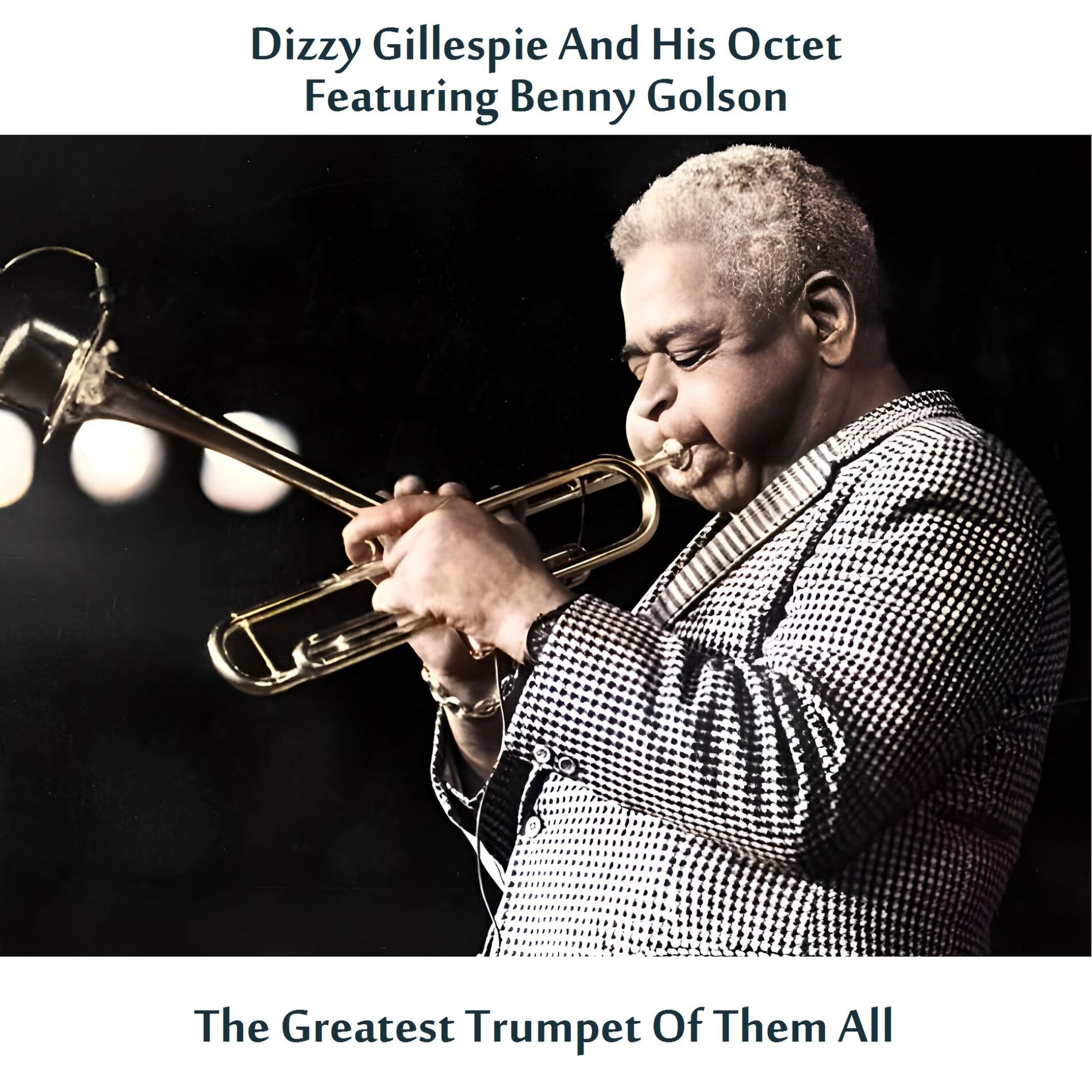Album cover of The Greatest Trumpet of Them All (feat. Benny Golson) (Remastered Edition)