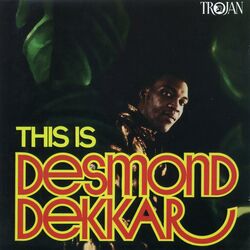 Cover of This Is Desmond Dekker (Enhanced Edition)
