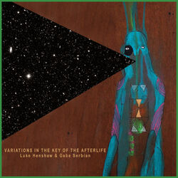 Cover of Variations in the Key of the Afterlife
