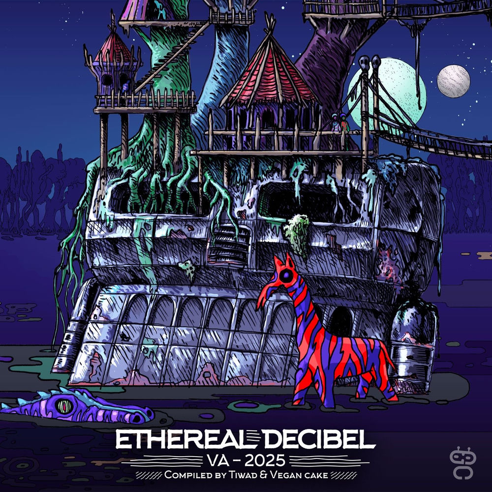 Ethereal Decibel Festival 2025 - Compiled by Tiwad & Vegan Cake