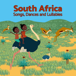 Cover of South Africa Songs, Dances and Lullabies