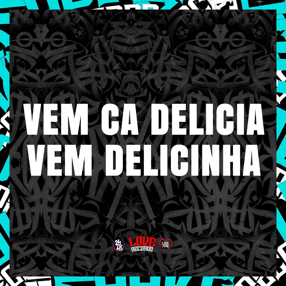 Picture of Vem Ca Delicia Vem Delicinha