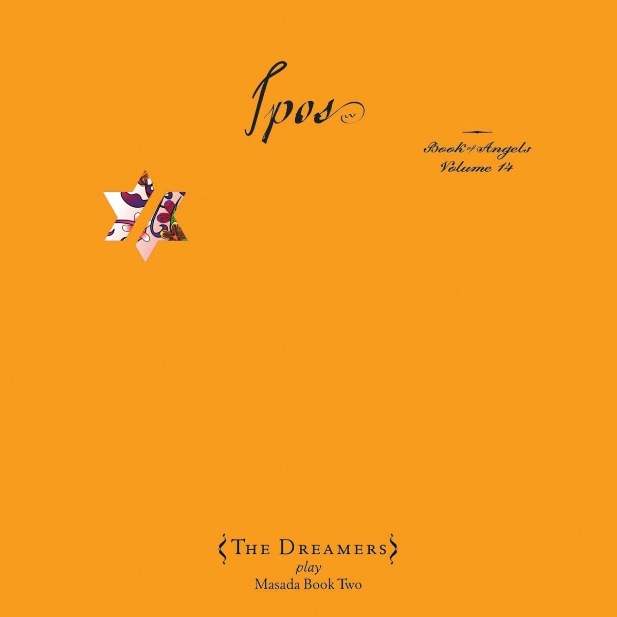 Album cover of Ipos: Book of Angels, Vol. 14