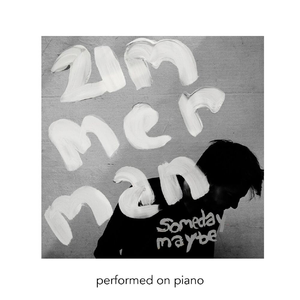 Picture of Someday Maybe (Performed On Piano)