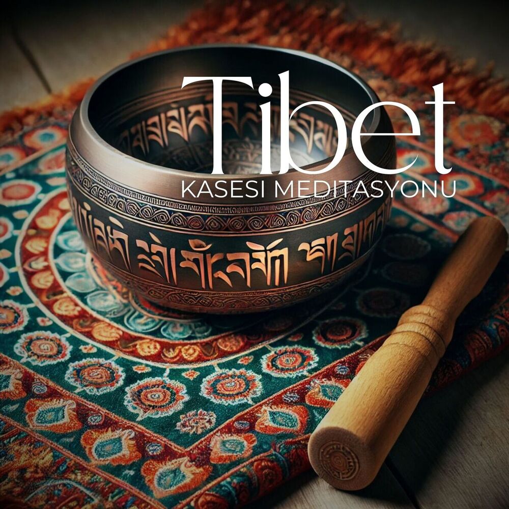 Picture of Tibet Kasesi Meditasyonu: Nezaket ve Ruhsal Temizlik İçin Huzurlu Müzik