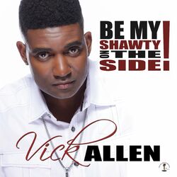 Cover of Be My Shawty on the Side