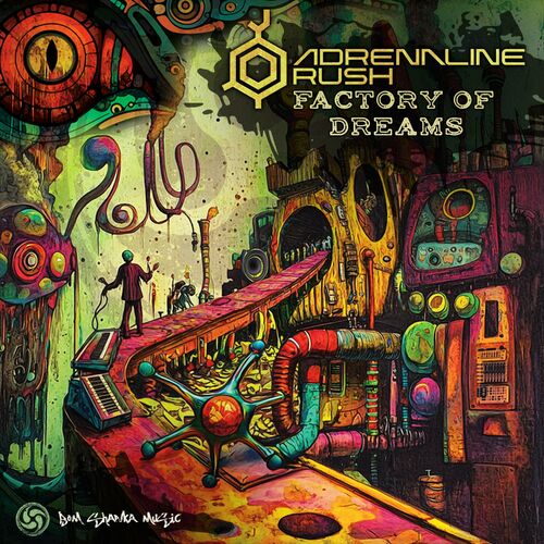  Adrenaline Rush - Factory of Dreams (2024) 