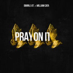 Cover of Pray On It