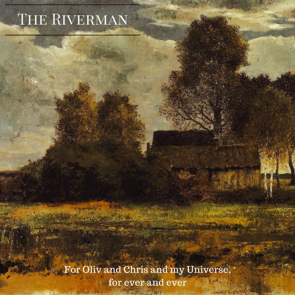 Album cover of For Oliv and Chris and My Universe, for Ever and Ever