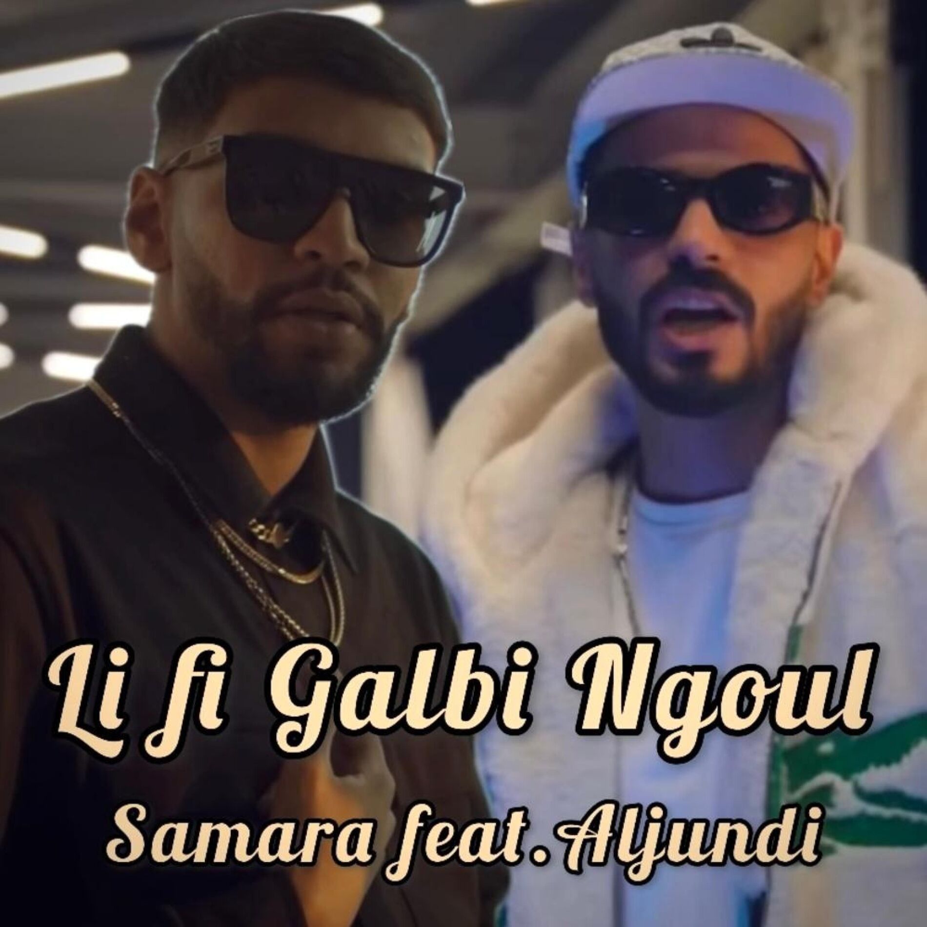 Album cover of Li Fi Galbi Ngoul (feat. Samara & Aljundi)