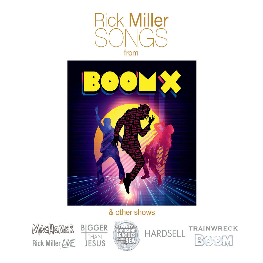 Picture of Rick Miller Songs (From Boom X and Other Shows)