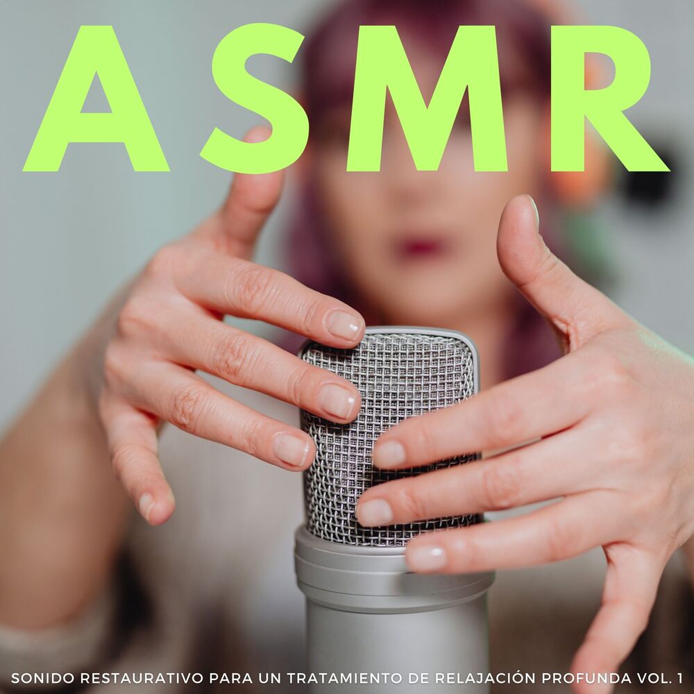Picture of ASMR: Sonido Restaurativo Para Un Tratamiento De Relajación Profunda Vol. 1