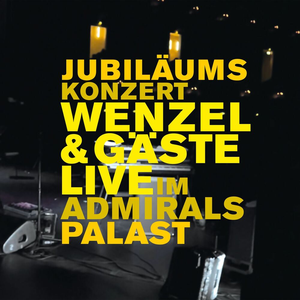 Picture of Wenzel & Gäste live im Admiralspalast (Live)