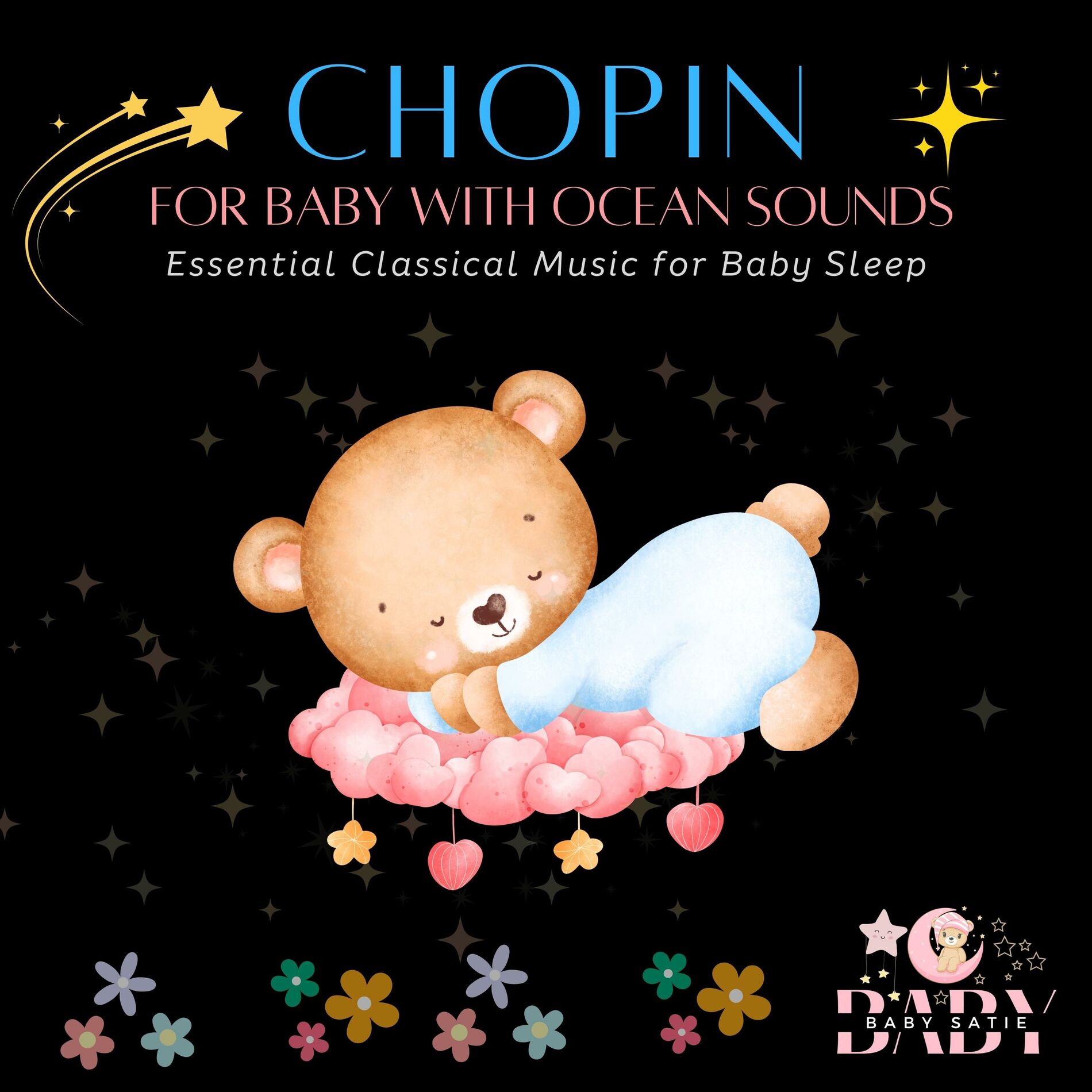 Album cover of Chopin for Baby with Ocean Sounds: (Essential Classical Music for Baby Sleep)