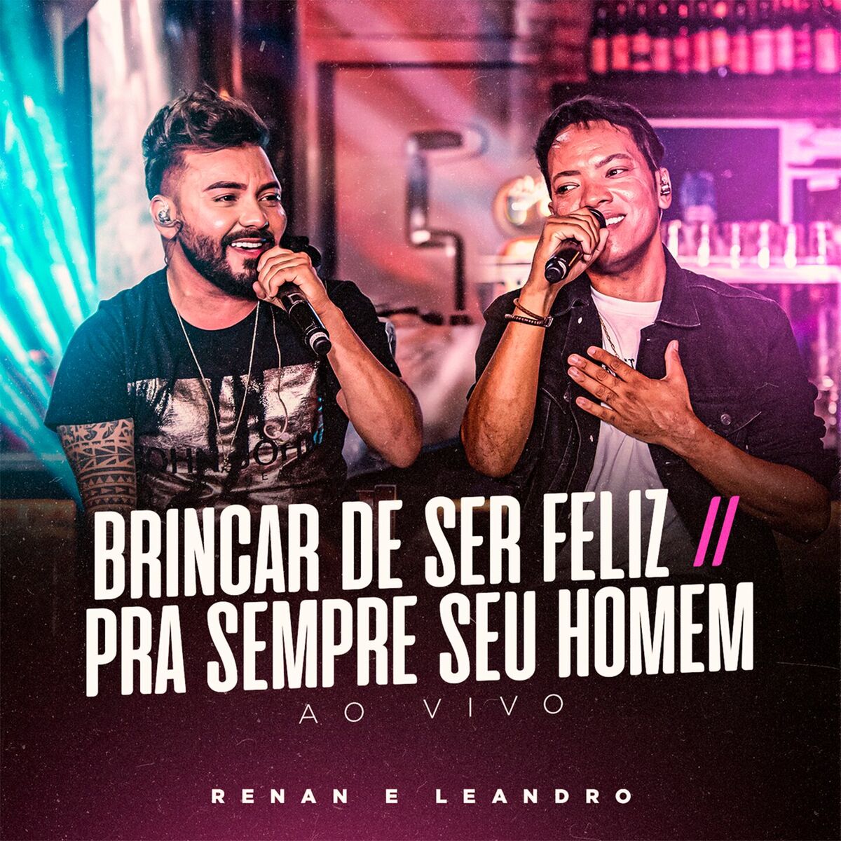 Album cover of Brincar De Ser Feliz / Pra Sempre Seu Homem (Ao Vivo)