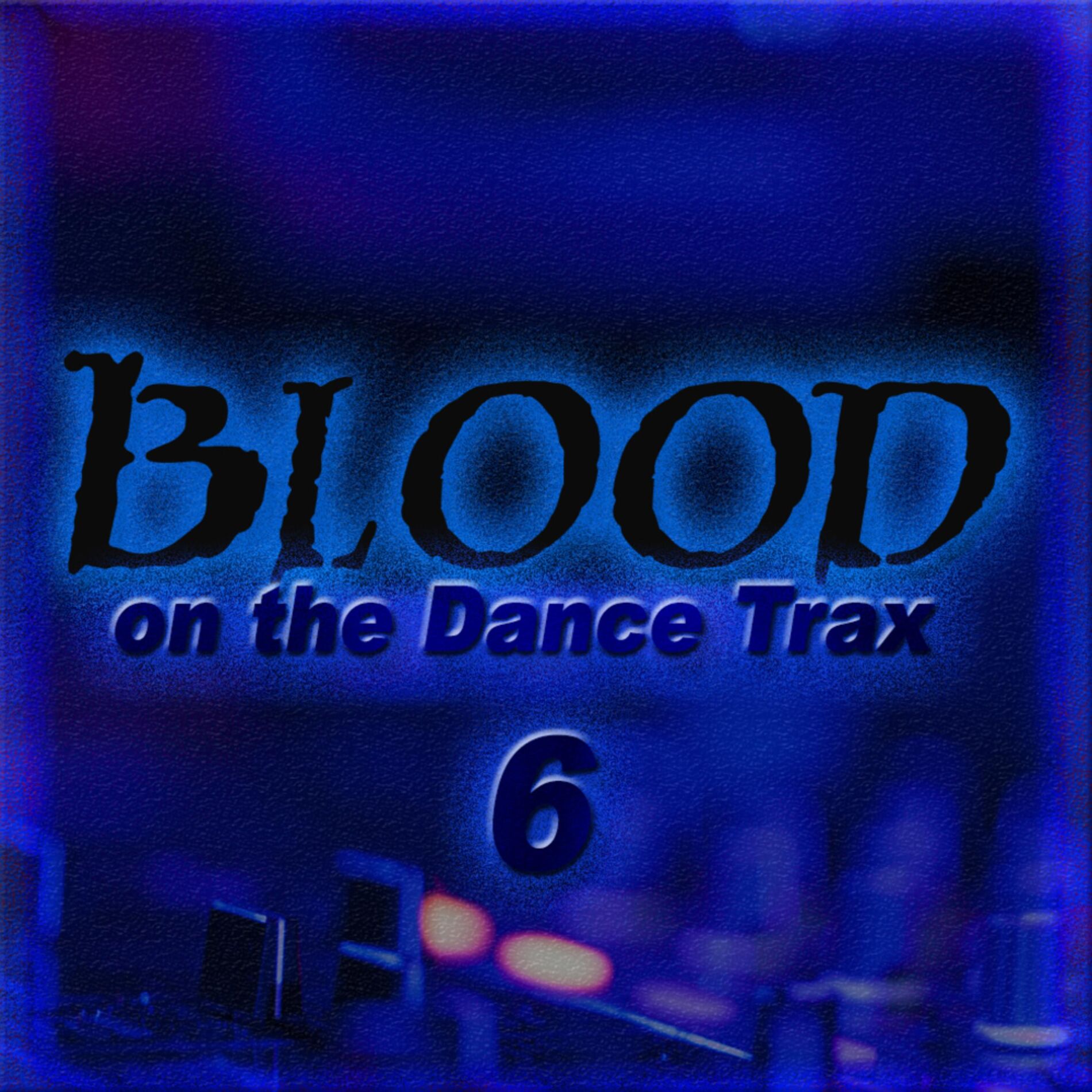 Album picture of Blood on the Dance Trax 6