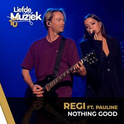 Cover of Nothing Good (Uit Liefde Voor Muziek)