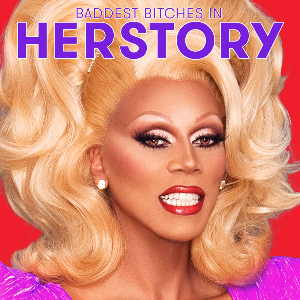Picture of The Baddest Bitches in Herstory (From "Rupaul's Drag Race All Stars, Season 2")