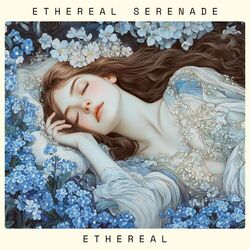 Ethereal Serenade