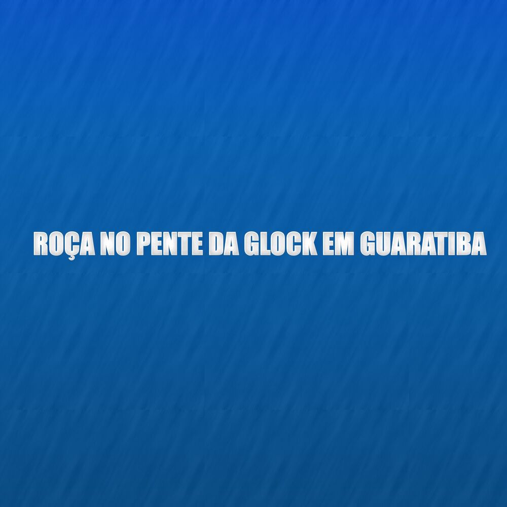 Picture of ROÇA NO PENTE DA GLOCK EM GUARATIBA